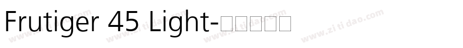 Frutiger 45 Light字体转换